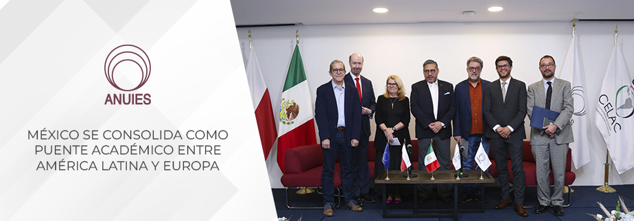 MÉXICO SE CONSOLIDA COMO PUENTE ACADÉMICO ENTRE AMÉRICA LATINA Y EUROPA 